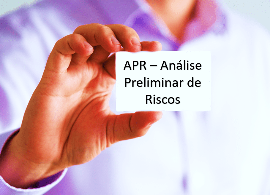 APR – Análise Preliminar de Riscos