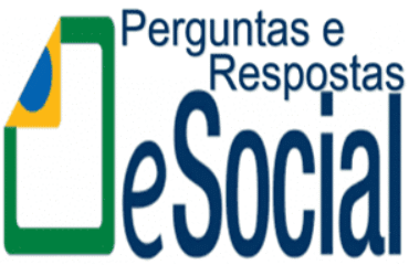 Perguntas e Respostas – eSocial Perguntas e Respostas - eSocial